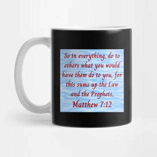 Bible Verse Matthew 7:12 Mug